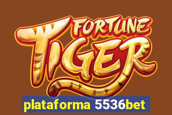 plataforma 5536bet